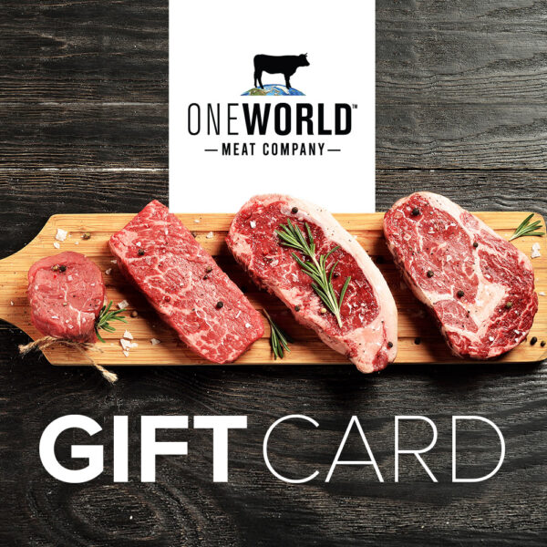 Gift Card One World Meat Co.